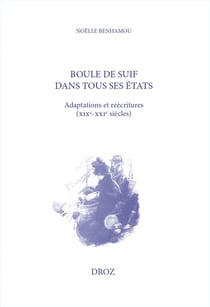 Boule de suif dans tous ses états - Adaptations et réécritures (XIXe-XXIe siècles)
