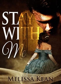 Stay with Me - The Valenstone Mansion Series, #1