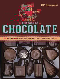 The Book of Chocolate - The Amazing Story of the World's Favorite Candy
