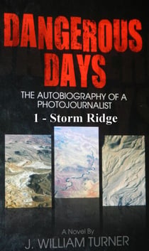 Dangerous Days 1 - Storm Ridge - Dangerous Days, #1
