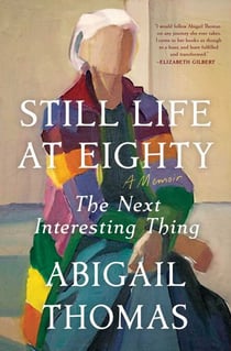 Still Life at Eighty - The Next Interesting Thing