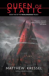 Queen of Static - Worldmender, #2