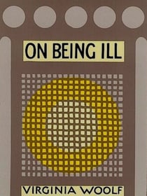 On Being Ill