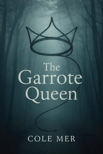 The Garrote Queen
