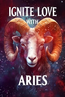 Ignite Love With Aries - Unveiling Love's Magic, #1