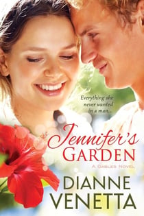 Jennifer's Garden - The Gables Trilogy, #1