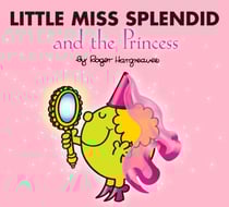 Little Miss Splendid and the Princess