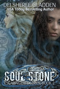 Soul Stone - Escaping Fate, #2