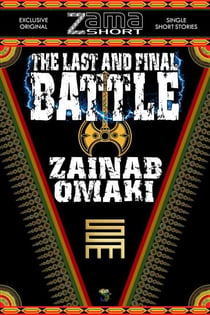 The Last and Final Battle - ZamaShort, #3