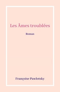 Les Âmes troublées