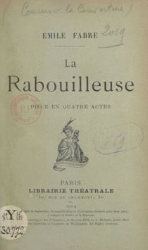 La Rabouilleuse - Pièce en quatre actes