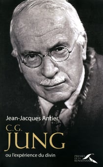 C.G. Jung ou l'expérience du divin - ou l'expérience du divin
