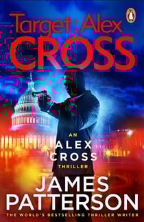 Target: Alex Cross - (Alex Cross 26)