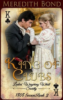 King of Clubs - The Ladies' Wagering Whist Society, #9