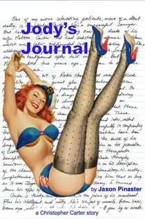 Jody's Journal - Christopher Carter & Friends:  Erotic Adventures, #7