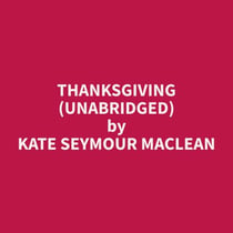 Thanksgiving (Unabridged)