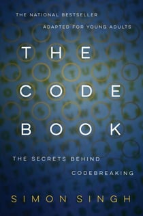 The Code Book: The Secrets Behind Codebreaking