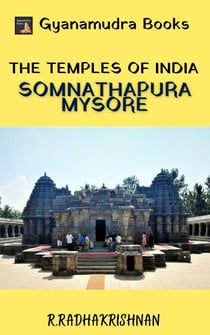 The Temples of India: Somnathapura, Mysore - The Temples of India