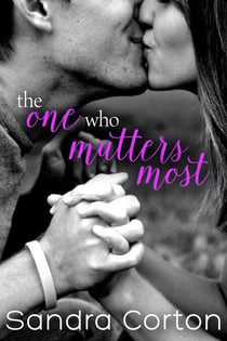 The One Who Matter Most