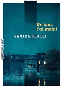 Un jour, j'ai menti