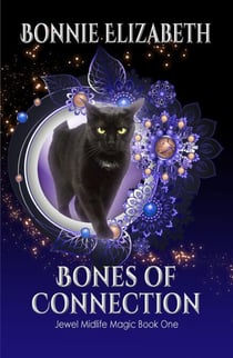 Bones of Connection - Jewel Midlife Magic, #1