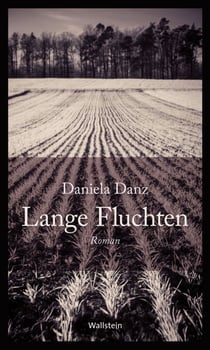 Lange Fluchten - Roman