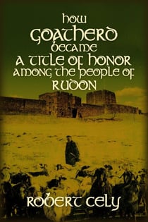 How Goatherd Became a Title of Honor Among the People of Rudon