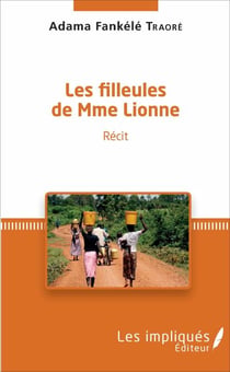 Les filleules de Mme Lionne - Récit
