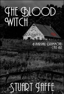 The Blood Witch - Marshall Drummond Case Files, #9