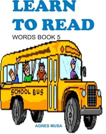 Learn To Read : Words Book Five - Learn To Read, #9