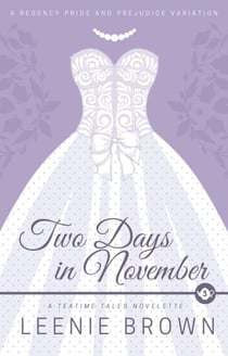 Two Days in November - Teatime Tales, #3