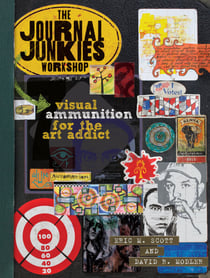 The Journal Junkies Workshop - Visual Ammunition for the Art Addict