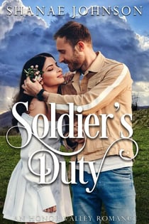 Soldier’s Duty - Honor Valley Romances, #8