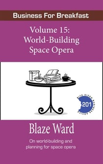 World-Building Space Opera - Business for Breakfast, #15
