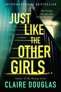 Just Like The Other Girls - A Novel
