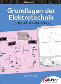 Grundlagen der Elektrotechnik - Theorie und Praxis mit Multisim