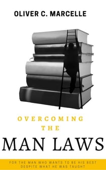 Overcoming The Man Laws