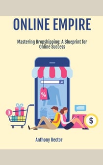Mastering-Dropshipping-a-Blueprint-for-Online-Success - Blueprint Mindset, #1