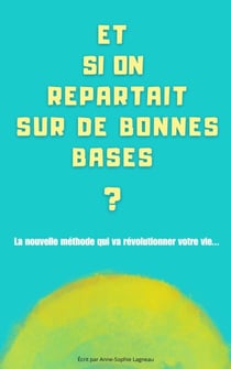 Et si on repartait sur de bonnes bases ?