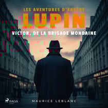 Victor, de la brigade mondaine – Les aventures d'Arsène Lupin - intégrale