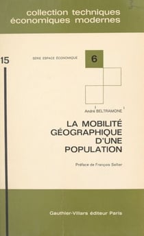 La mobilité géographique d'une population - Définitions, mesures, applications à la population française