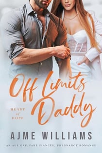 Off Limits Daddy - Heart of Hope, #23