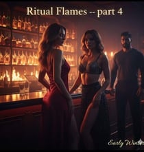 Ritual Flames - The bartender's Ritual, #4