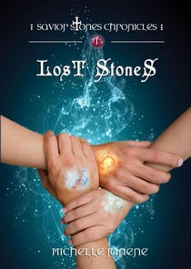 Lost Stone - Savior Stones Chronicles, #1