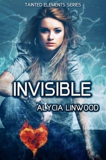 Invisible - Tainted Elements, #2