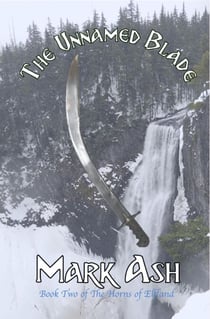 The Unnamed Blade - The Horns of Elfland, #2