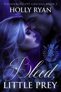 Bleed, Little Prey - Whispering Ivy, #2