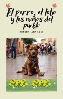 El perro, el lobo y los niños del pueblo