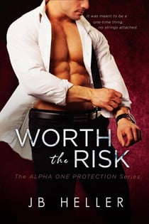 Worth the Risk - Alpha One Protection, #1