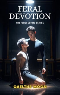 Feral Devotion - The Obsession Series, #1
